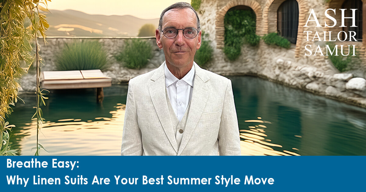 Breathe Easy: Why Linen Suits Are Your Best Summer Style Move